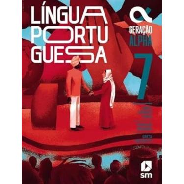 Imagem de Geração Alpha Português 7º Ano - 5ª Edição 2024 - Sm - Grupo Editorial