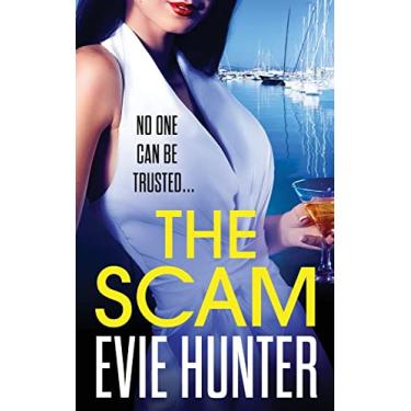 Imagem de The Scam: The page-turning revenge thriller from Evie Hunter