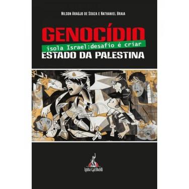 Imagem de Genocídio Isola Israel - Desafio É Criar Estado Da Palestina