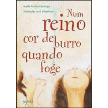 Imagem de Num Reino Cor De Burro Quando Foge