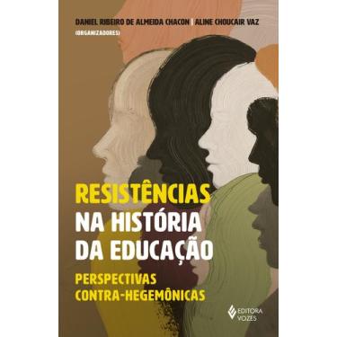 Imagem de Livro - Resistências na história da educação