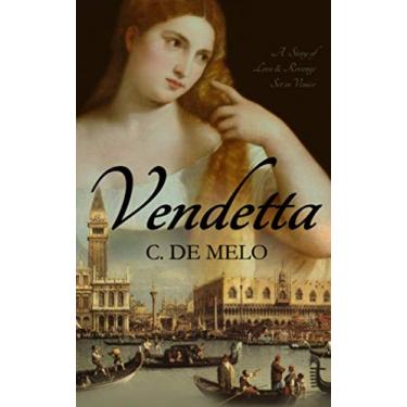 Imagem de Vendetta: A Story of Love & Revenge Set in Venice