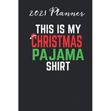Imagem de 2021 Planner - christmas pajama -ugly sweater style christmas: Daily planner 2021, US map, US holiday, 6x9 inch, 136 pages
