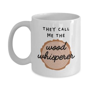 Imagem de Caneca de madeira Whisperer â€“ They call me the Wood Whisperer â€“ de aniversário â€“ Caneca de café de 325 ml