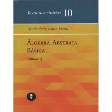 Imagem de Algebra Abstrata Basica - Vol. Iii