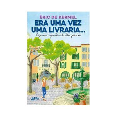 Imagem de Era Uma Vez Uma Livraria... - Convencional: Diga-Me o Que Lês e Te Dir