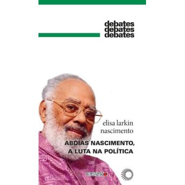 Imagem de Abdias Nascimento, a Luta Na Política - PERSPECTIVA, Sortido
