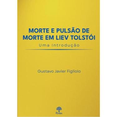 Imagem de Morte E Pulsão De Morte Em Liev Tolstói