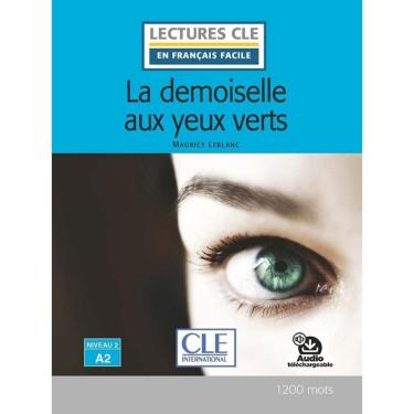 Imagem de Arsène Lupin - La Demoiselle Aux Yeux Verts - Niveau 2/A2 - Livre + Audio Téléchargeable