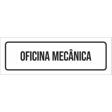 Imagem de Placa De Sinalização Setor - Oficina Mecânica-23X9 - Sinalizo