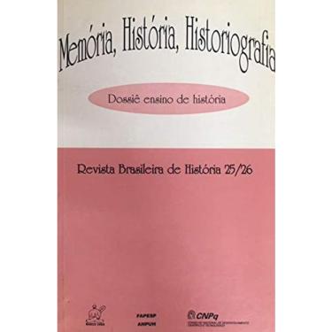 Imagem de Revista Brasileira de História - Memória, História, Historiografia