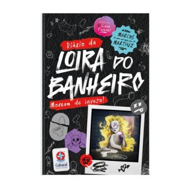 Imagem de Livro - O Diário da Loira do Banheiro: Morram de Inveja!
