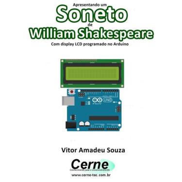 Imagem de Apresentando Um Soneto De William Shakespeare Com Display Lcd Programado No Arduino