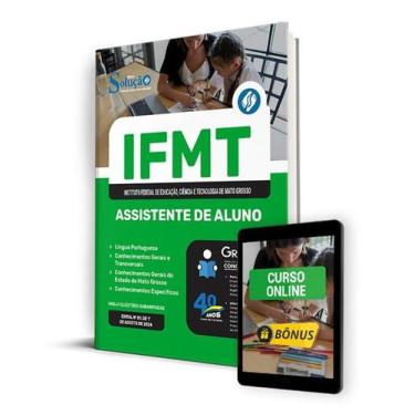 Imagem de Apostila IFMT 2024 - Assistente de Aluno - Editora Solução