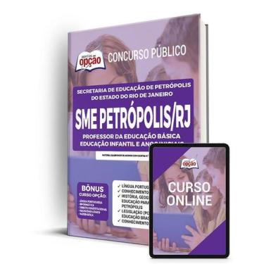 Imagem de Apostila SME Petrópolis - RJ - Professor da Educação Básica - Educação