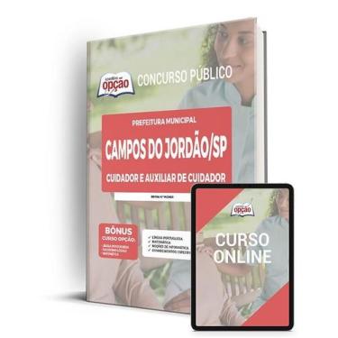 Imagem de Apostila Prefeitura de Campos do Jordão - SP - Cuidador e Auxiliar de 