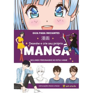 Imagem de Livro - Desenhe e Crie seu Próprio Mangá