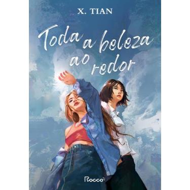 Imagem de Livro - Toda a beleza ao redor - Rocco
