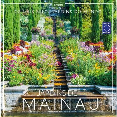 Imagem de Livro - Os Mais Belos Jardins do Mundo: Jardins de Mainau