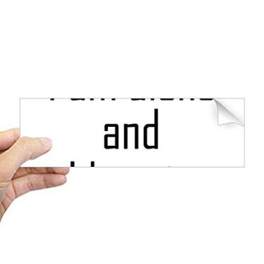 Imagem de DIYthinker Adesivo retangular com citação I Love My Loneliness para notebook, janela