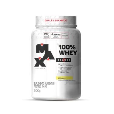 Imagem de Max Titanium 100% Whey Pote Rafael Brandão - BANOFFEE - 900G