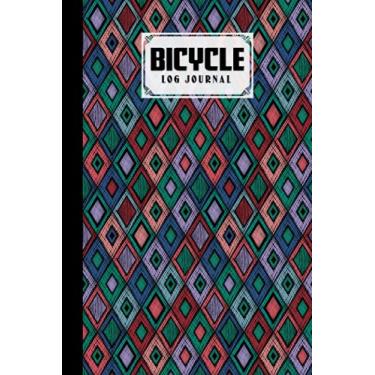 Imagem de Bicycle Log Journal: Cycling Logbook Rectangles Cover, Bike Riding, Bicycle Lovers, Log Book to keep track of daily Biking Training | 120 Pages, Size 6" x 9" | by Nils Beck
