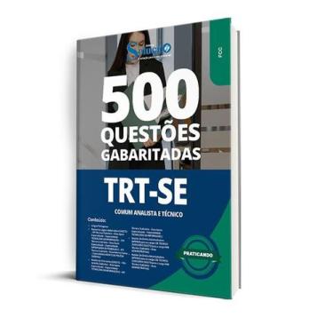 Imagem de Caderno de Questões TRT-SE - Comum Analista e Técnico - 500 Questões G