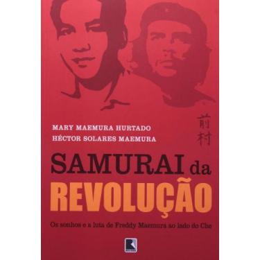 Imagem de Livro Samurai Da Revolução Héctor Solares Maemura - Mary Maemura Hurta