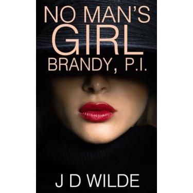 Imagem de No Man's Girl - Brandy, P.I.: A page-turning mystery: 3