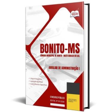 Imagem de Apostila Câmara De Bonito Ms 2024 - Auxiliar Administração 1 - Apostil