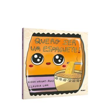 Imagem de Livro - Quero ser um espaguete!