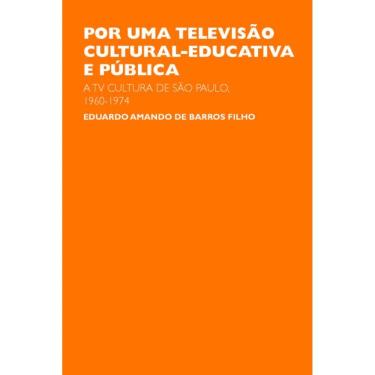 Imagem de Livro - Por um televisão cultural educativa e pública
