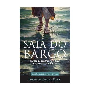 Imagem de Saia do Barco - Superando Desafios e Vencendo Limites - Familia Editor