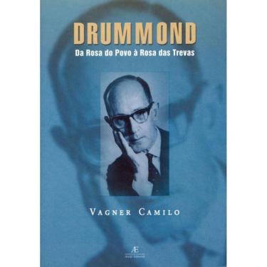 Imagem de Drummond: Da Rosa do Povo à Rosa das Trevas