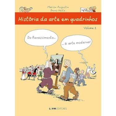 Imagem de História Da Arte Em Quadrinhos - Vol 02 - Do Renascimento À Arte Moderna