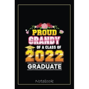 Imagem de Proud Grandy Of A Class Of 2022 Graduate Graduation School Notebook Vintage Style: Graduation Gift Diary For Notes, Congratulations, Graduate Journal, ... Journal, 6x9 college ruled notebook