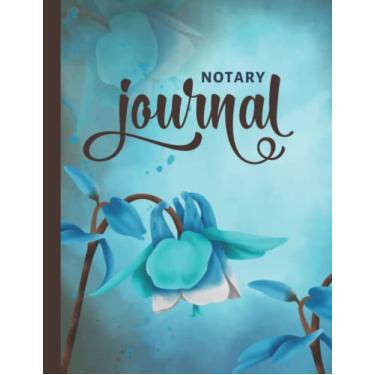 Imagem de Notary Journal: 8.5x11 Large Notarial Logbook/With 200 Numbered Pages - Two Record Logs Per Page / 400 Records/Ledger Book Gift For Signing Agents/Turquoise Blue Flowers - Floral Watercolor Art