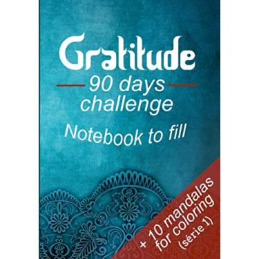 Imagem de gratitude notebook to fill: 90 days challenge, to enjoy all the benefits of gratitude, cute mandalas to color, moorish style.