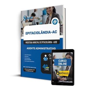 Imagem de Apostila Prefeitura de Epitaciolândia - AC  - Agente Administrativo - 