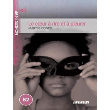 Imagem de Livro - Coeur A Rire Et A Pleurer, Le - Niveau B2 - Livre + Mp3 A Tele