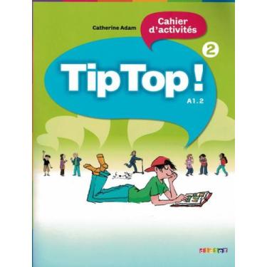 Imagem de Livro - Tip top! 2 - cahier d´activites
