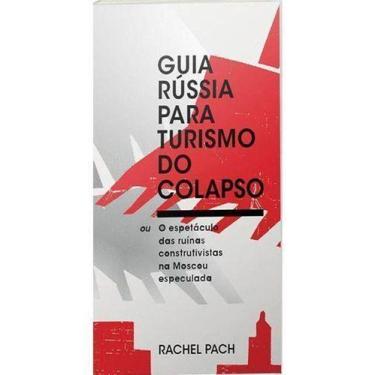 Imagem de Guia Rússia Para Turismo do Colapso - ELEFANTE EDITORA, Sortido