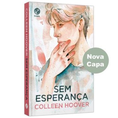 Imagem de Sem esperança (Vol. 2 Hopeless) Colleen Hoover, Capa Mole, Português -