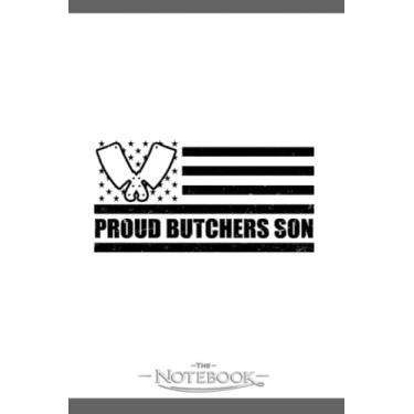 Imagem de Notebook: Butcher Proud Son Gift: Journal, Diary, Perfect Gifts Matte Finish Cover, 120 Pages Lined 6 x 9 inches