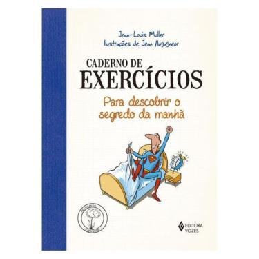 Imagem de Caderno De Exercícios Para Descobrir O Segredo Da Manhã