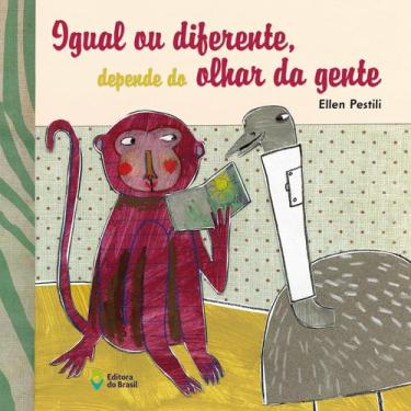 Imagem de Livro - Igual ou diferente, depende do olhar da gente