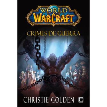 Imagem de Livro - World of Warcraft: Crimes de Guerra