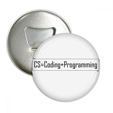 Imagem de CS contém código e programação abridor de garrafas ímã de geladeira emblema multifuncional
