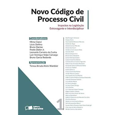 Imagem de Novo código de processo civil: Impactos na legislação extravagante e interdisciplinar - Volume 1 - 1ª edição de 2016