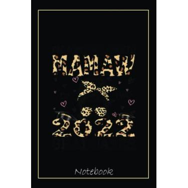 Imagem de I'm A Super Proud Mamaw Of Two 2022 Graduates Leopard Notebook: Graduation Gift Diary For Notes, Congratulations, Graduate Journal, Gold Graduate Gifts, Graduation Journal, 6x9 college ruled notebook